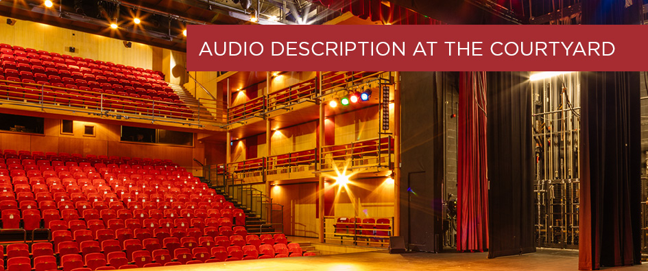 Audio-Description-at-The-Courtyard
