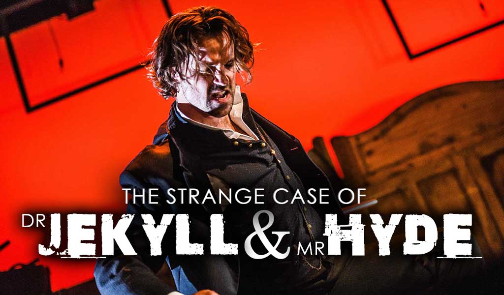 Dr Jekyll & Mr Hyde