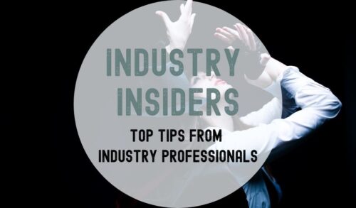 Industry Insiders Top Tips for Making Your Own Work