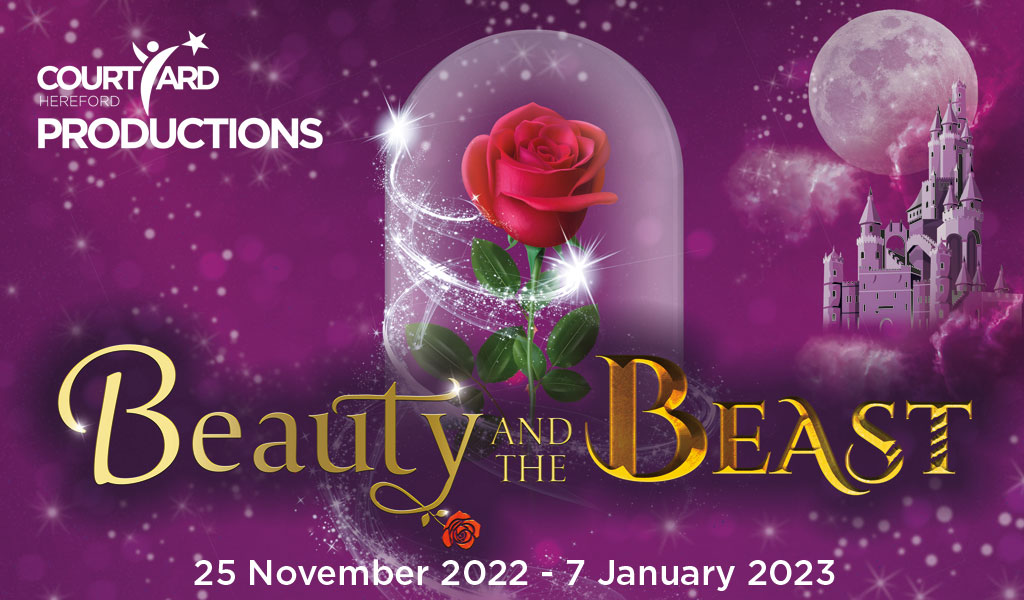 Beauty & The Beast 25 November 22 - 7 January 23