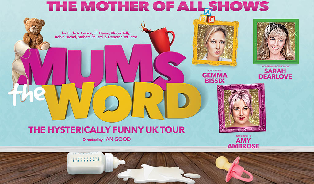 Mum's the Word
