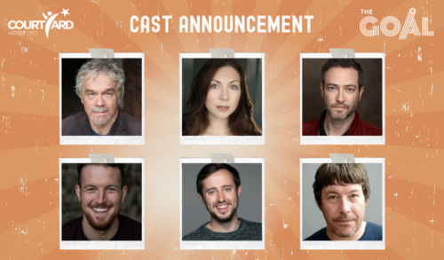 Cast Announced for the restaging of The Goal!