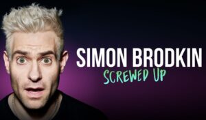 A close up image of Simon Brodkin looking shocked in front of a neon background next to the title 'Simon Brodkin Screwed Up'