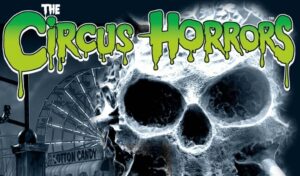 'The Circus of Horrors' written over a black and white image of a skull