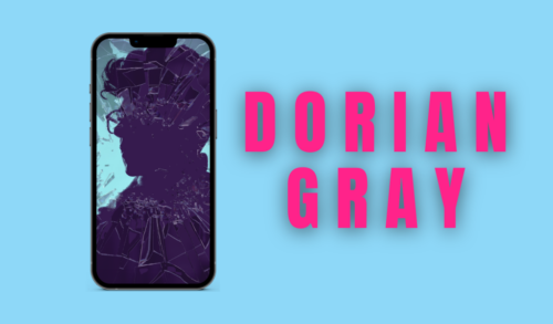 An silhouette of a mans profile on a cracked phone screen Writing next to it reads Dorian Gray