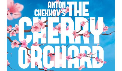 An image of cherry blossom growing against a blue sky Writing reads Anton Chekhovs The Cherry Orchard