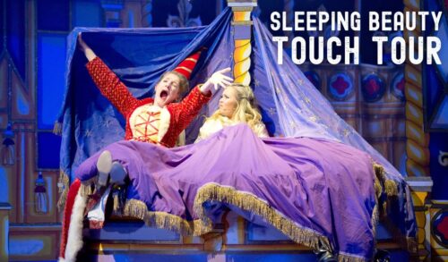 A production shot from Sleeping Beauty Writing reads Sleeping Beauty Touch Tour