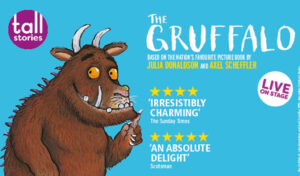 An animated image of child's character The Gruffalo. Writing next to the image reads 'The Gruffalo based on the nation's favourite picture book by Julia Donaldson and Axel Scheffler. Two positive reviews are underneath.
