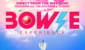 A pair of gloved hands release a rocket up towards a pink moon. Writing reads 'Direct from the West End featuring all the hits from A to Ziggy Bowie Experience commencing countdown'