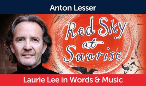 Red Sky at Sunrise written across an illustration of a red sun There is a headshot of Anton Lesser to the left Writing reads Anton Lesser Laurie Lee in Words  Music