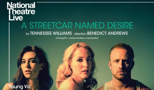 Three people look toward the camera From left to right there is a a woman with brown hair a woman with blonde hair and a man with short dark hair in a vest The title reads A Streetcar Named Desire by Tennessee Williams direction Benedict Andrews