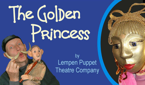The Golden Princess  a man holds a puppet next to another puppet that is painted gold