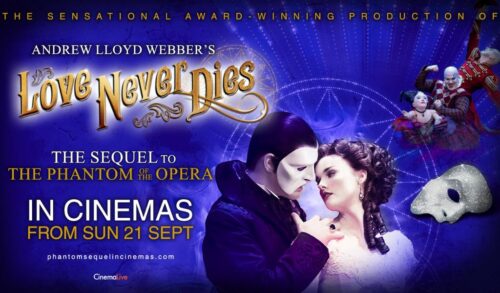 A man in a white mask and black cloak strokes the shoulder of a woman in a white gown The title reads Andrew Lloyd Webbers Love Never Dies