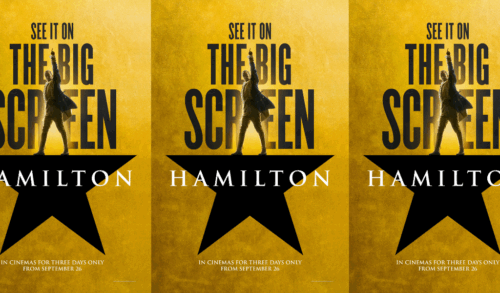 3 identical posters next to one another A man stands on a black star with his hand pointed in the air The text reads See it on the big screen Hamilton