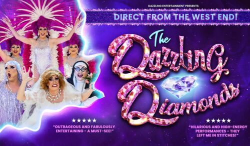 The Dazzling Diamonds  A poster with six people dressed in elaborate costumes The text reads Direct From the West End The Dazzling Diamonds