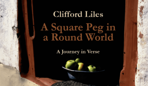 A poster that has a bowl of apples sitting in a doorway The text above them reads Clifford Liles A Square Peg in a Round World  A Journey in Verse