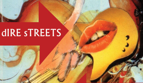 A collage of different images cut together with a cut out of a womans lips and jaw on the right There is a red arrow on the left hand side with text that reads Dire Streets