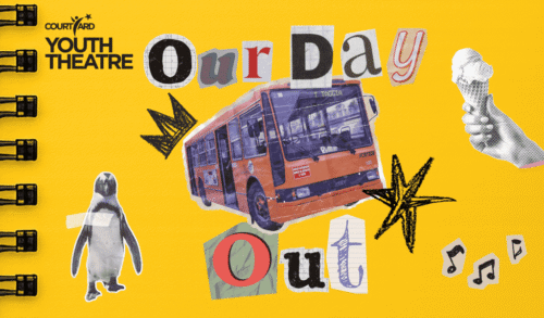 A graphic of a yellow notebook with cut out letters and images on the cover The letters spell out Our Day Out and there is a penguin stars a bus a hand holding an ice cream and a crown around the letters