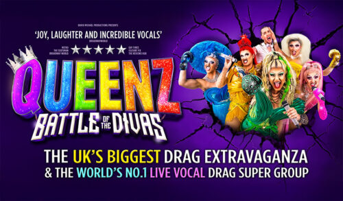 Queenz A purple background with 5 Drag Queens in colourful costumes bursting through The text reads Queens Battlw of the Divas  The UKs biggest drag extravaganza  The worlds no1 live vocal drag super group